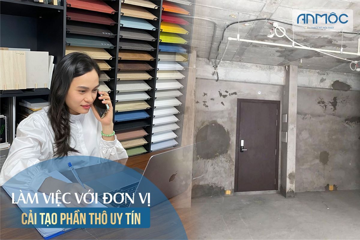 Cải tạo phần thô và những điều cần biết 40 Làm việc với đơn vị cải tạo phần thô uy tín