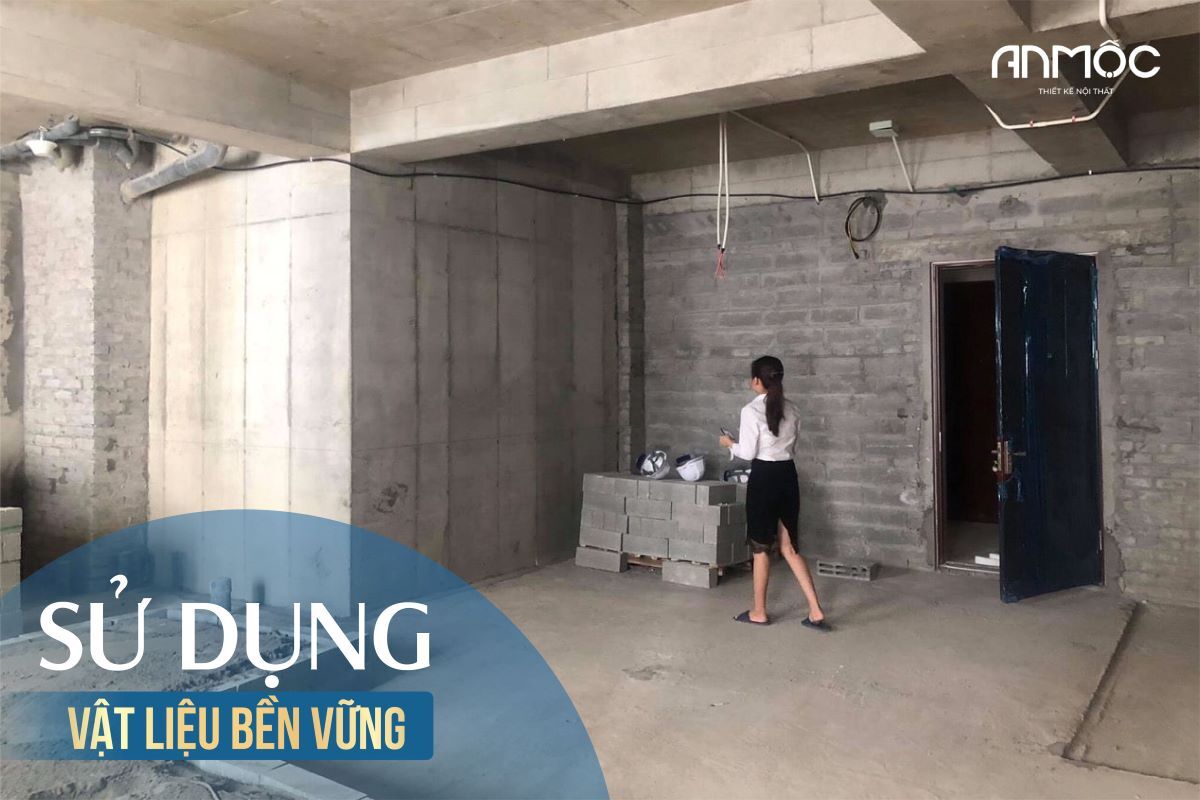 Cải tạo phần thô và những điều cần biết 39 Sử dụng vật liệu bền vững