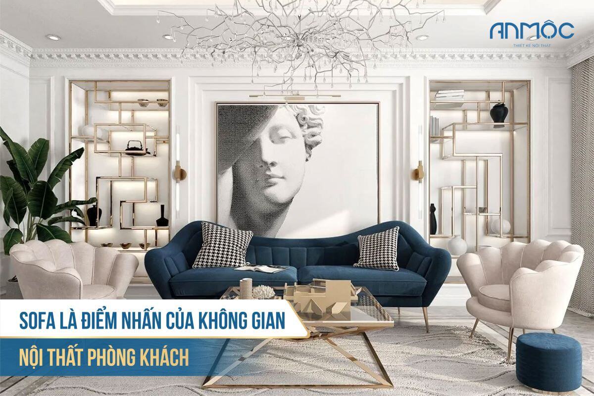33+ Mẫu Thiết Kế Nội Thất Phòng Khách Đẹp Hiện Đại Nhất 774 Sofa là điểm nhấn của không gian nội thất phòng khách