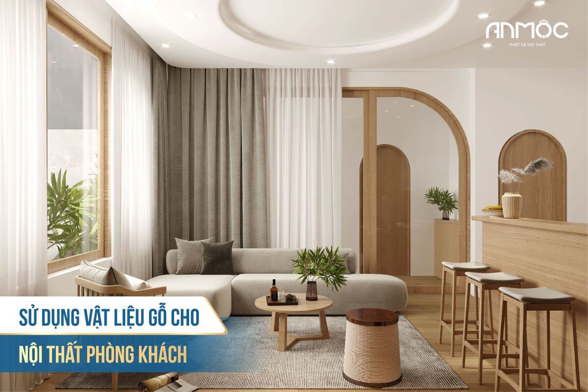 33+ Mẫu Thiết Kế Nội Thất Phòng Khách Đẹp Hiện Đại Nhất 543 Sử dụng vật liệu gỗ cho nội thất phòng khách