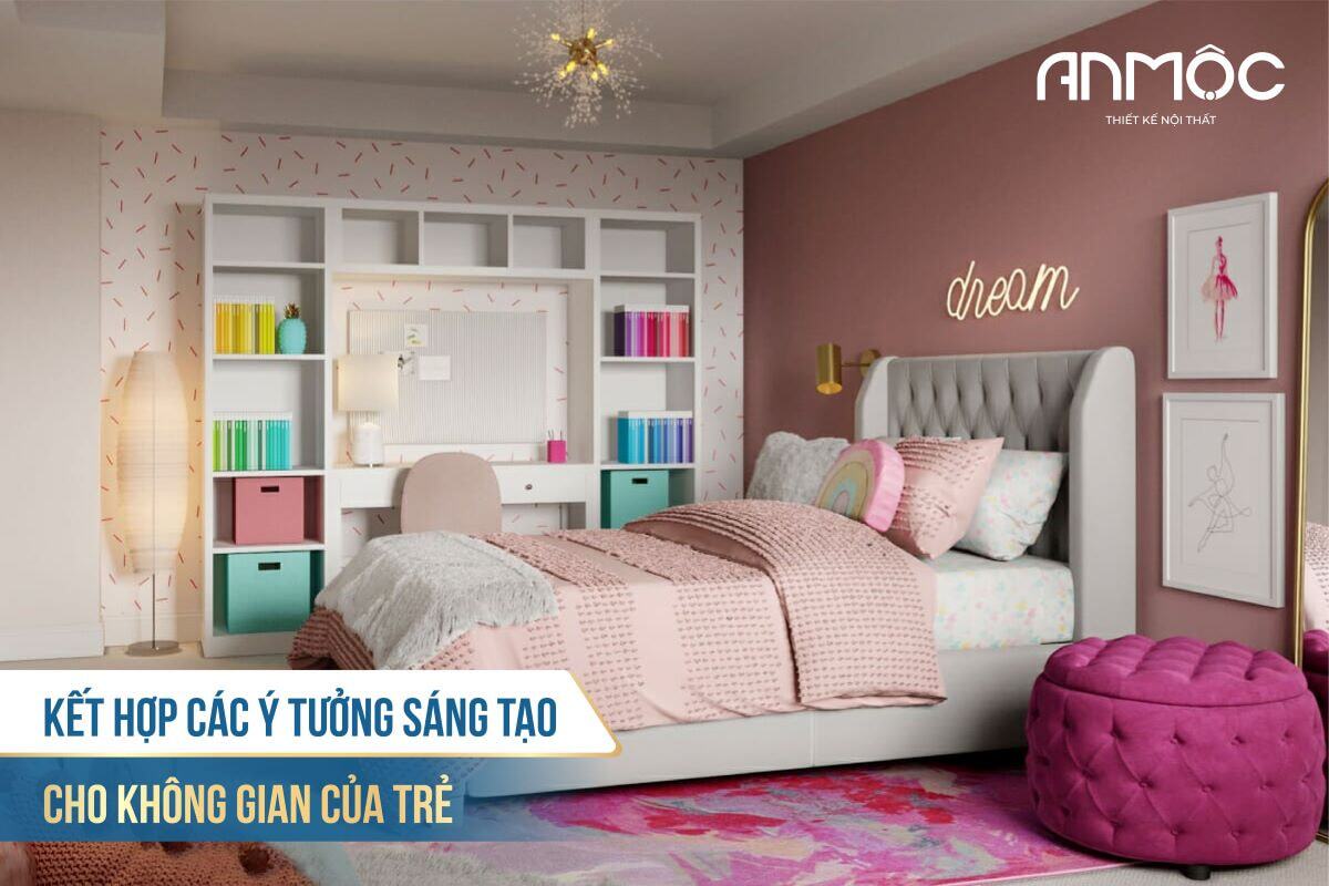 10 Mẫu Thiết Kế Nội Thất Phòng Ngủ Cho Bé Đẹp Nhất 2026 235 Kết hợp các ý tưởng sáng tạo cho không gian của trẻ