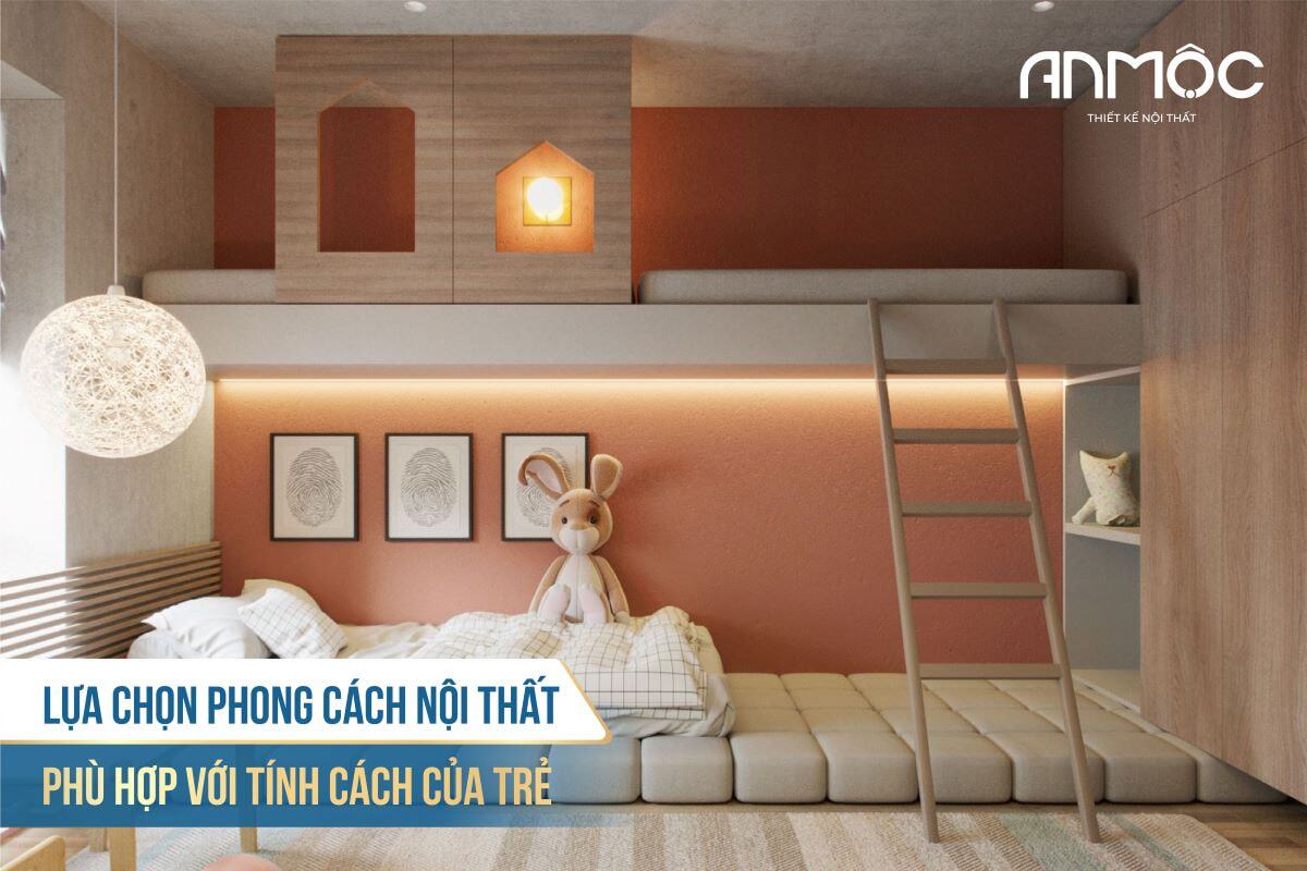 10 Mẫu Thiết Kế Nội Thất Phòng Ngủ Cho Bé Đẹp Nhất 2026 231 Lựa chọn phong cách nội thất phù hợp với tính cách của trẻ