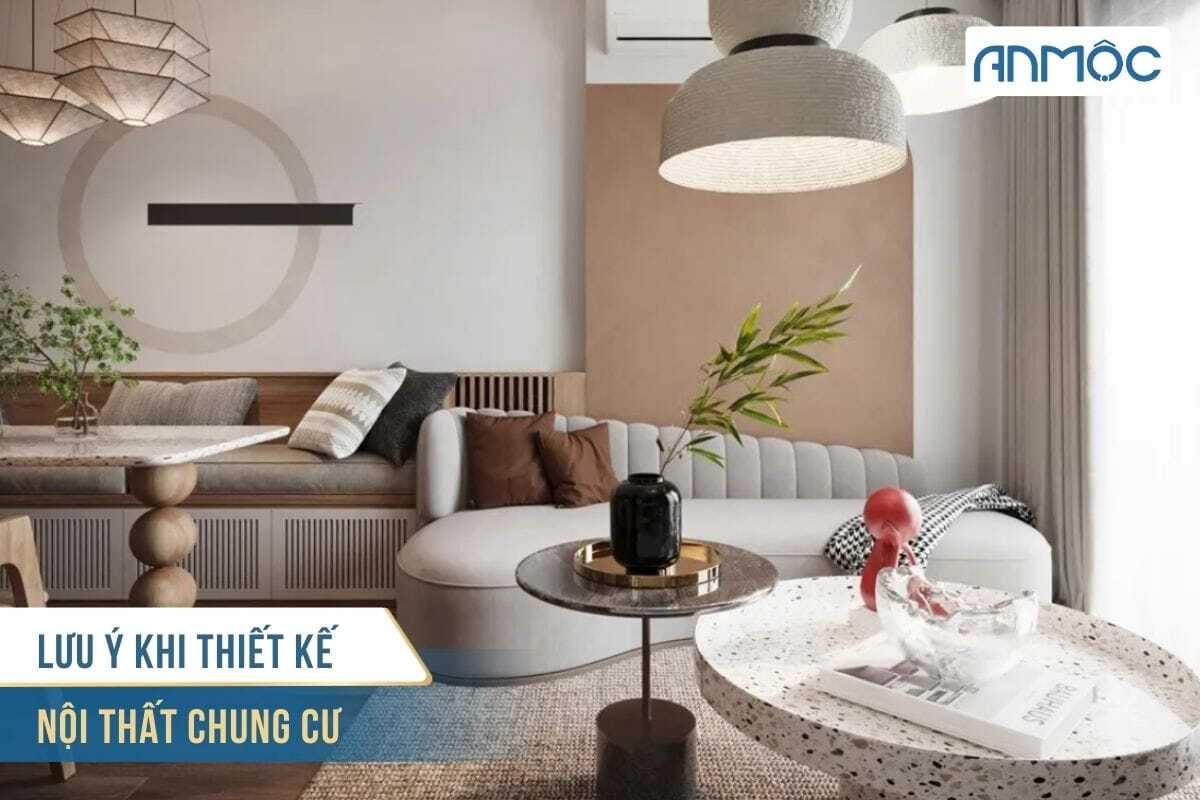 Lưu ý khi thiết kế nội thất chung cư Lưu ý khi thiết kế nội thất chung cư