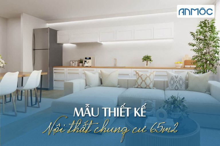19+ Mẫu Thiết Kế Nội Thất Chung Cư 65m2 Tiện Nghi Và Hiện Đại 19 Mẫu thiết kế nội thất chung cư 65m2