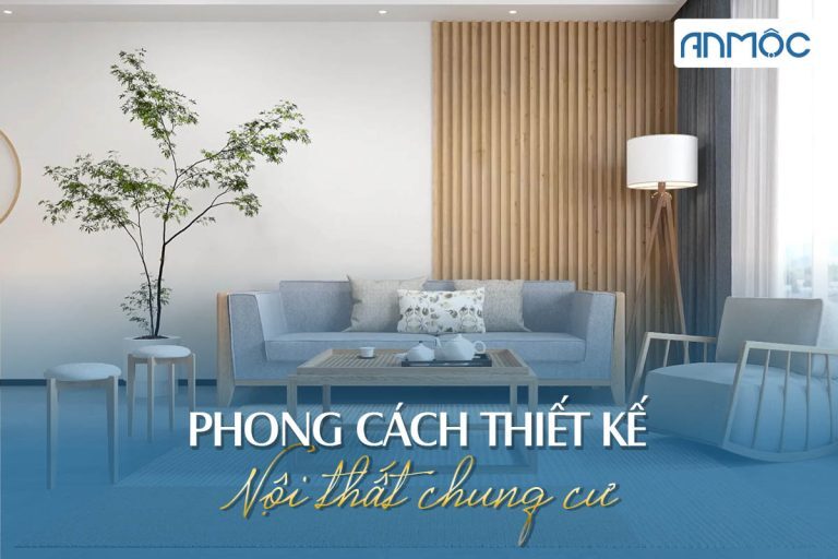 Các Phong Cách Thiết Kế Nội Thất Chung Cư Phổ Biến 2026 20 Phong cách thiết kế nội thất chung cư