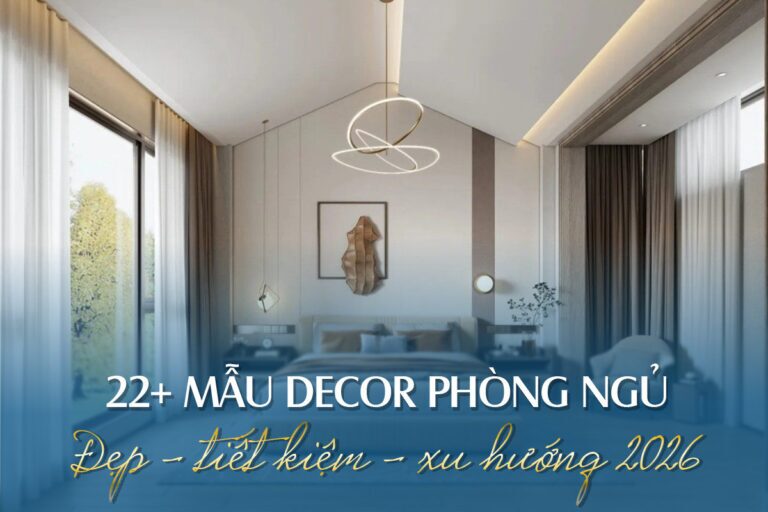 Top 22+ Mẫu Decor Phòng Ngủ Đẹp - Tiết Kiệm - Xu Hướng 2026 5 72+ Mẫu Decor phòng ngủ An Mộc